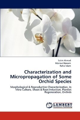 bokomslag Characterization and Micropropagation of Some Orchid Species