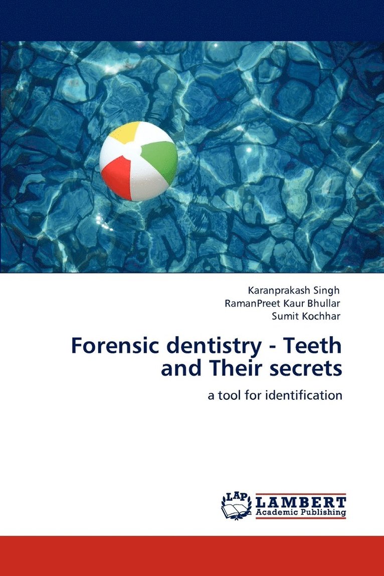 Forensic dentistry - Teeth and Their secrets 1