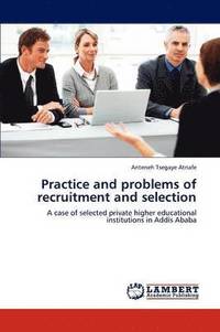 bokomslag Practice and problems of recruitment and selection