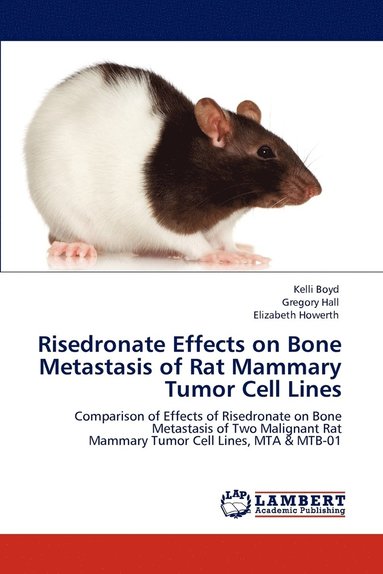 bokomslag Risedronate Effects on Bone Metastasis of Rat Mammary Tumor Cell Lines