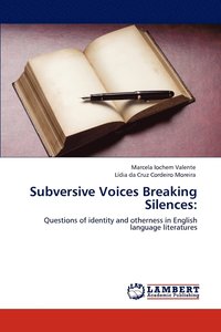 bokomslag Subversive Voices Breaking Silences