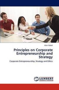 bokomslag Principles on Corporate Entrepreneurship and Strategy