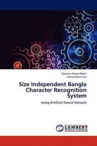 bokomslag Size Independent Bangla Character Recognition System