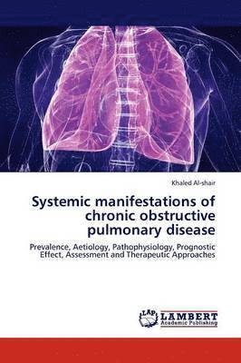 Systemic manifestations of chronic obstructive pulmonary disease 1