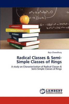 Radical Classes & Semi-Simple Classes of Rings 1