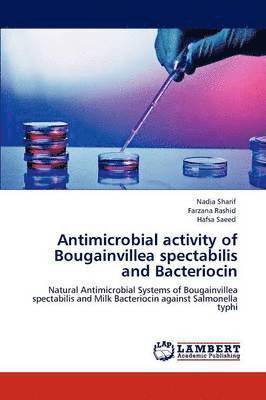 Antimicrobial Activity of Bougainvillea Spectabilis and Bacteriocin 1
