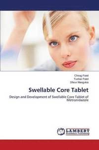 bokomslag Swellable Core Tablet