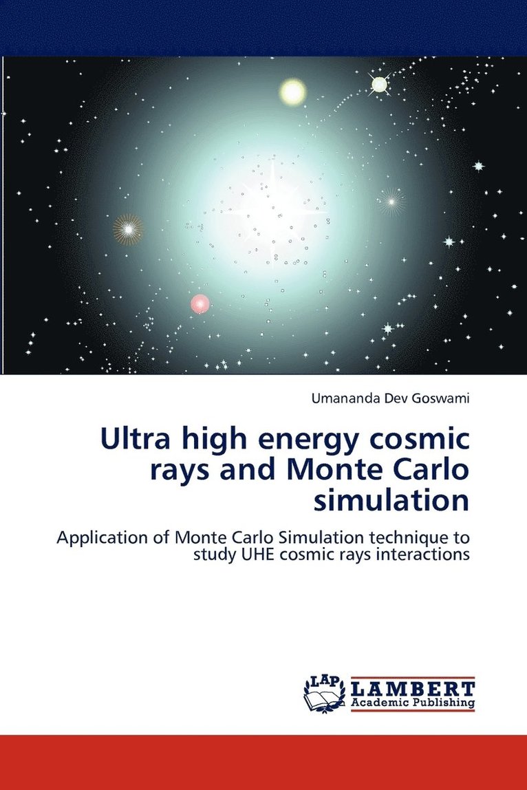 Ultra High Energy Cosmic Rays and Monte Carlo Simulation 1