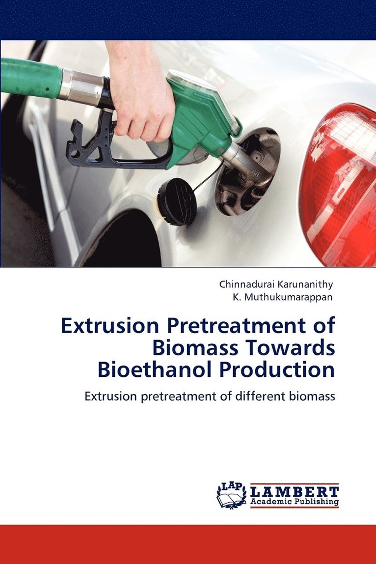 Extrusion Pretreatment of Biomass Towards Bioethanol Production 1