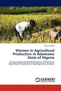 bokomslag Women in Agricultural Production in Adamawa State of Nigeria
