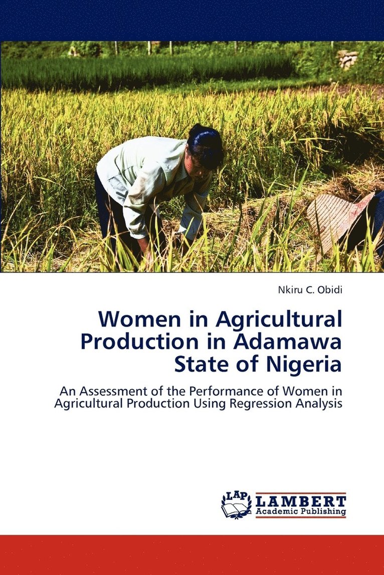 Women in Agricultural Production in Adamawa State of Nigeria 1