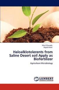 bokomslag Haloalklotolerents from Saline Desert Soil Apply as Biofertilizer