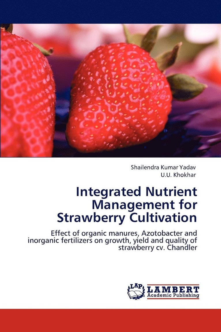 Integrated Nutrient Management for Strawberry Cultivation 1