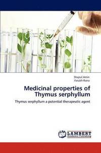 bokomslag Medicinal properties of Thymus serphyllum