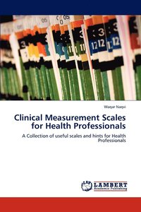 bokomslag Clinical Measurement Scales for Health Professionals