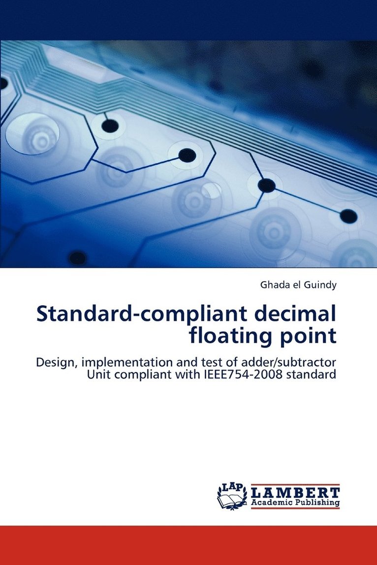 Standard-Compliant Decimal Floating Point 1