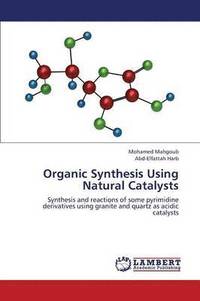 bokomslag Organic Synthesis Using Natural Catalysts