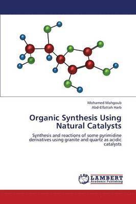 Organic Synthesis Using Natural Catalysts 1