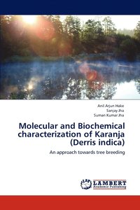 bokomslag Molecular and Biochemical Characterization of Karanja (Derris Indica)