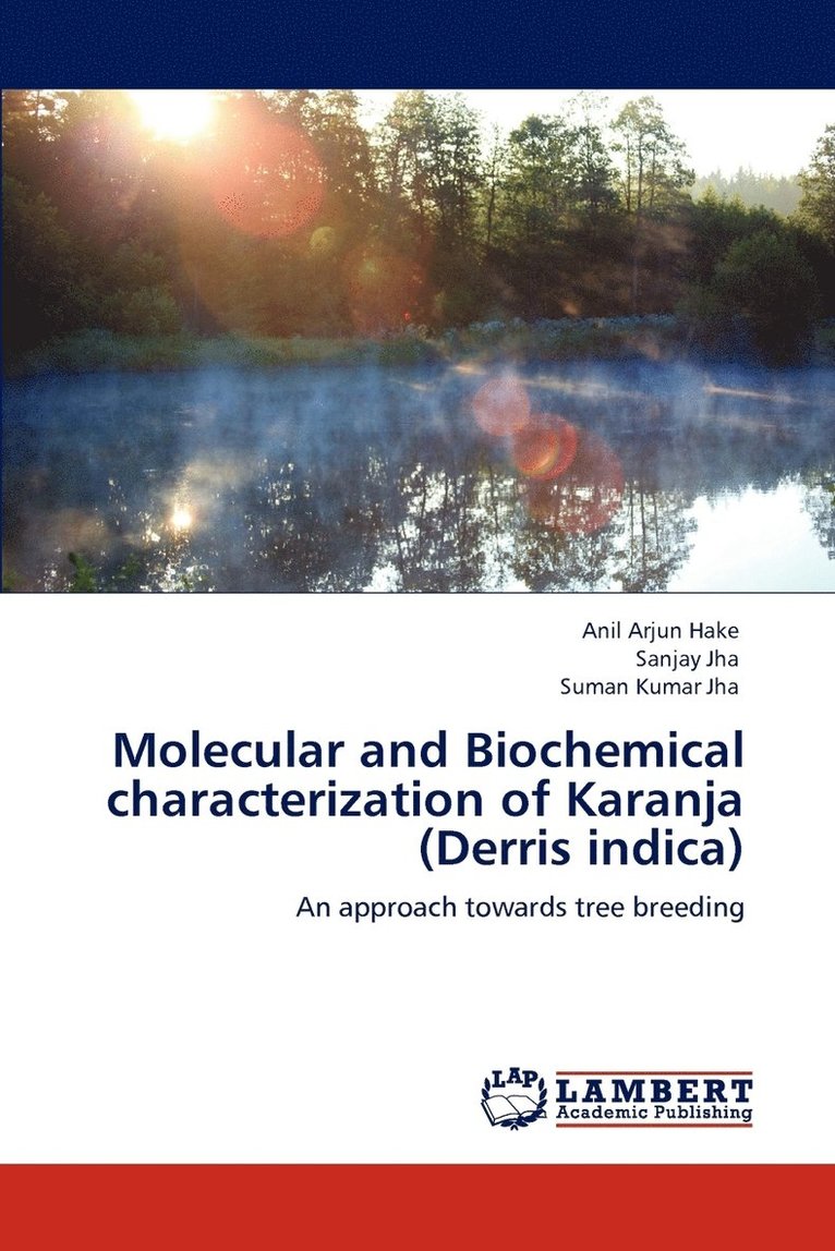 Molecular and Biochemical Characterization of Karanja (Derris Indica) 1