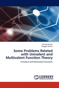 bokomslag Some Problems Related with Univalent and Multivalent Function Theory