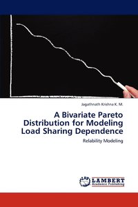 bokomslag A Bivariate Pareto Distribution for Modeling Load Sharing Dependence
