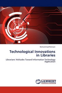 bokomslag Technological Innovations in Libraries