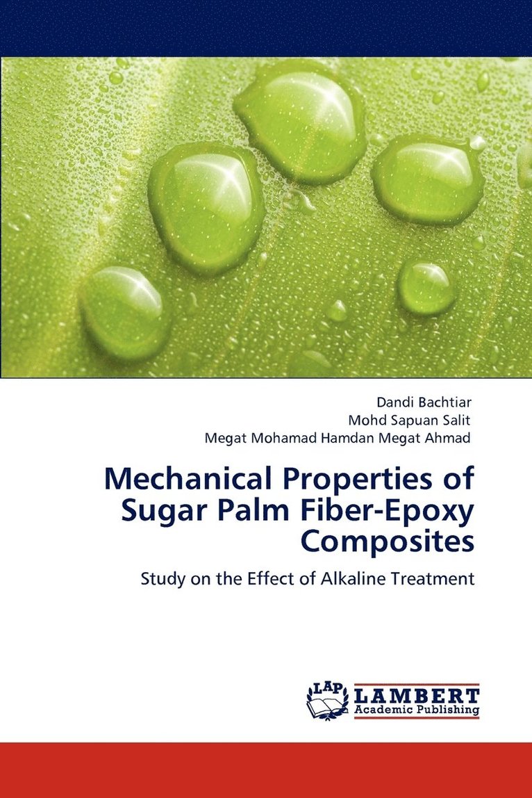 Mechanical Properties of Sugar Palm Fiber-Epoxy Composites 1