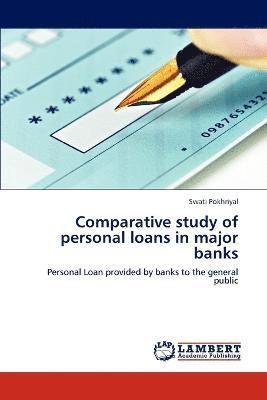 Comparative study of personal loans in major banks 1