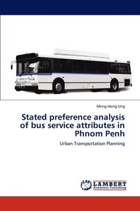 bokomslag Stated Preference Analysis of Bus Service Attributes in Phnom Penh