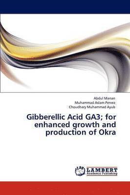Gibberellic Acid GA3; for enhanced growth and production of Okra 1