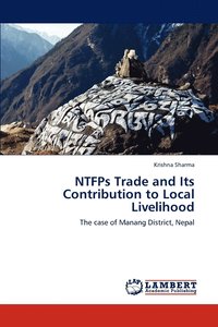 bokomslag NTFPs Trade and Its Contribution to Local Livelihood