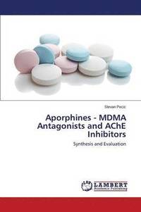 bokomslag Aporphines - Mdma Antagonists and Ache Inhibitors