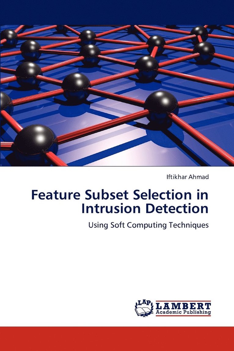 Feature Subset Selection in Intrusion Detection 1