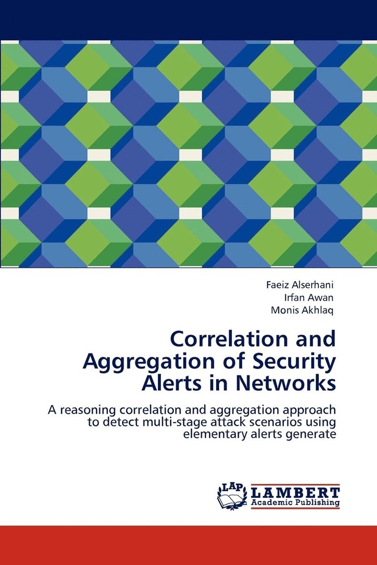 Correlation and Aggregation of Security Alerts in Networks 1