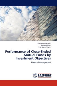bokomslag Performance of Close-Ended Mutual Funds by Investment Objectives
