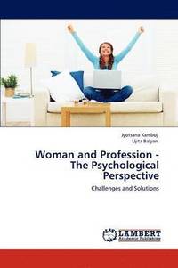bokomslag Woman and Profession - The Psychological Perspective