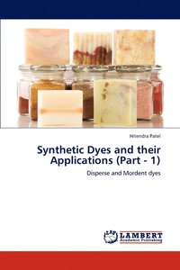 bokomslag Synthetic Dyes and Their Applications (Part - 1)