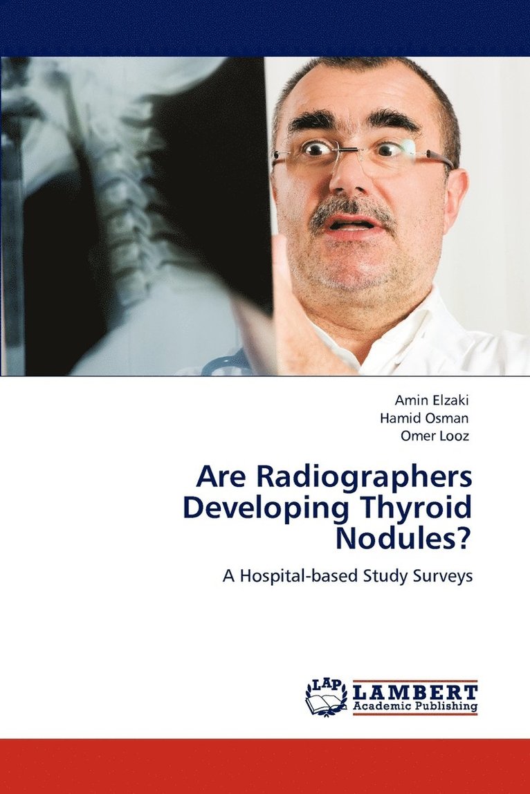Are Radiographers Developing Thyroid Nodules? 1