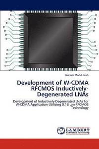 bokomslag Development of W-CDMA RFCMOS Inductively-Degenerated LNAs