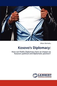 bokomslag Kosovo's Diplomacy