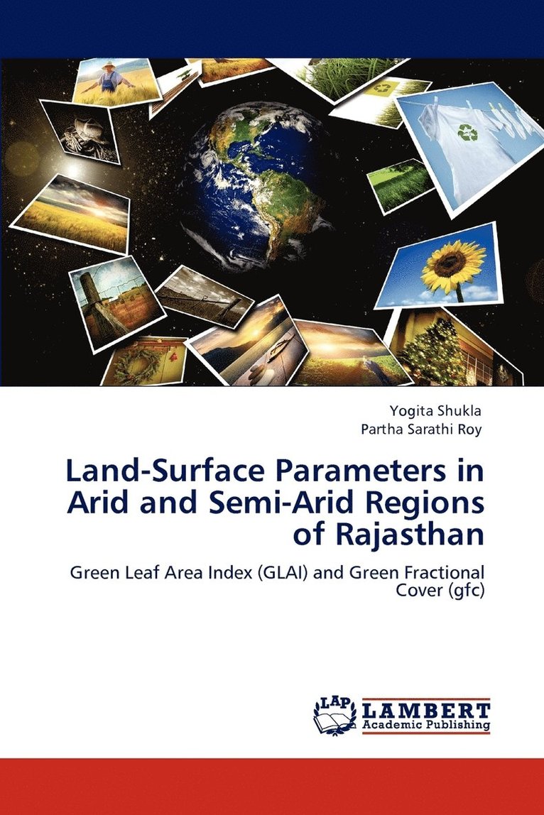 Land-Surface Parameters in Arid and Semi-Arid Regions of Rajasthan 1