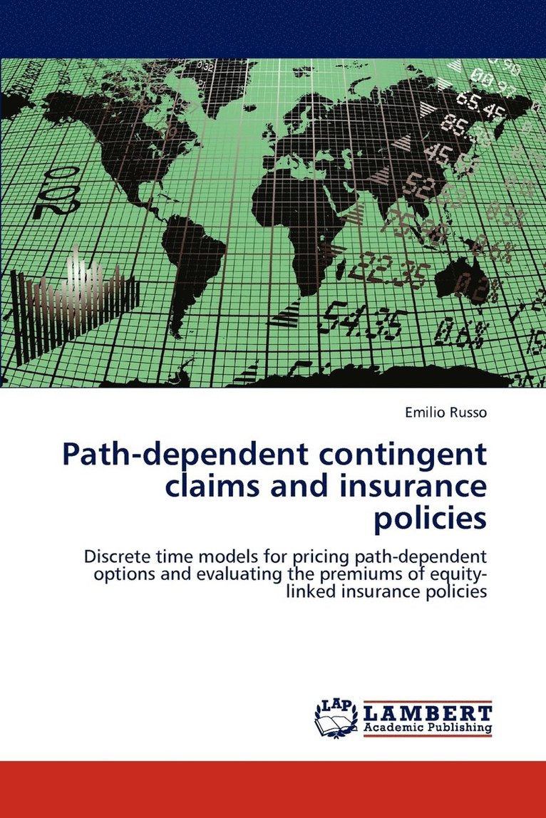 Path-Dependent Contingent Claims and Insurance Policies 1