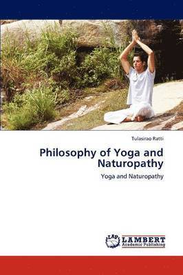 bokomslag Philosophy of Yoga and Naturopathy