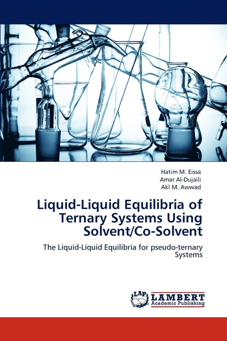 Liquid-Liquid Equilibria of Ternary Systems Using Solvent/Co-Solvent 1