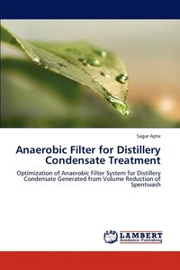 bokomslag Anaerobic Filter for Distillery Condensate Treatment