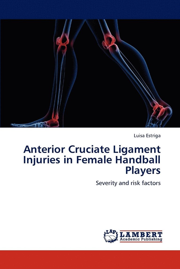 Anterior Cruciate Ligament Injuries in Female Handball Players 1