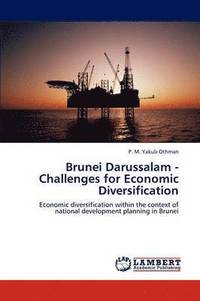 bokomslag Brunei Darussalam - Challenges for Economic Diversification