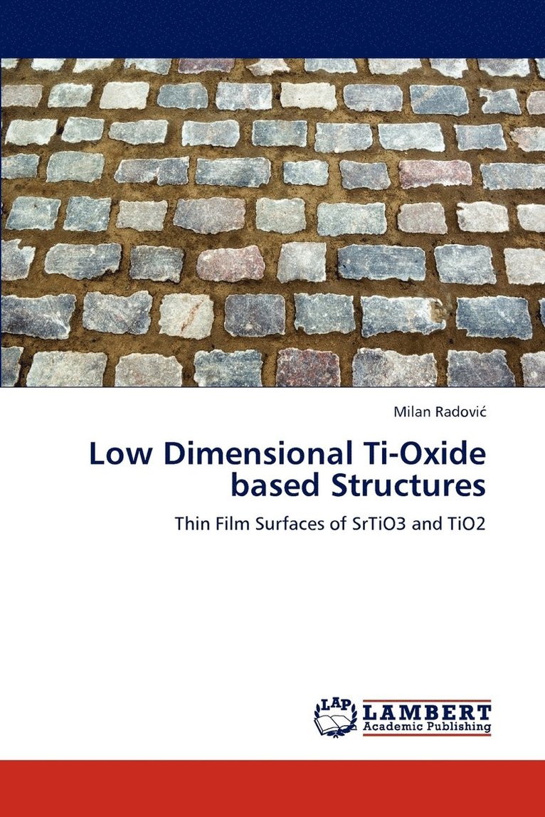 Low Dimensional Ti-Oxide Based Structures 1