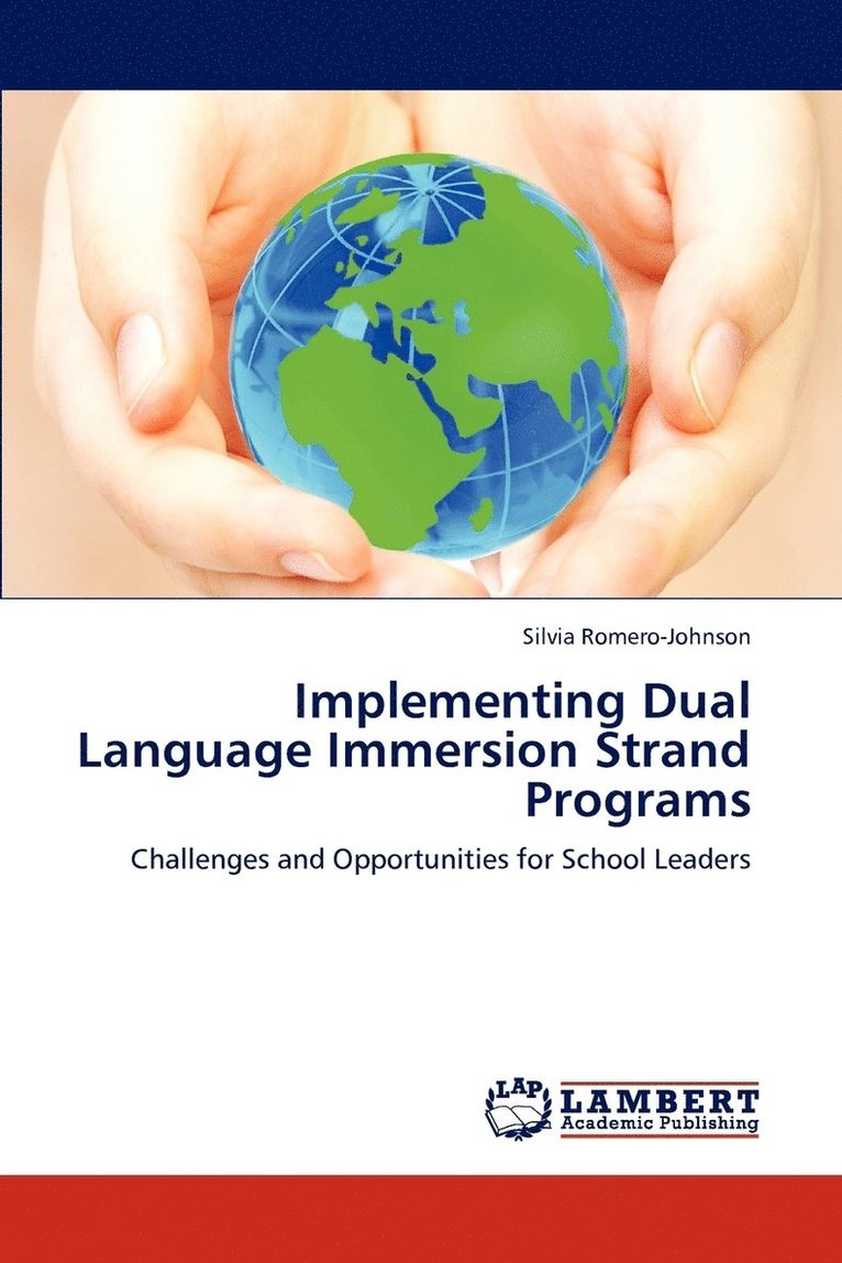 Implementing Dual Language Immersion Strand Programs 1